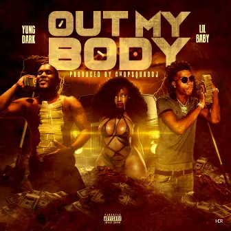 Out My Body by Lil Baby