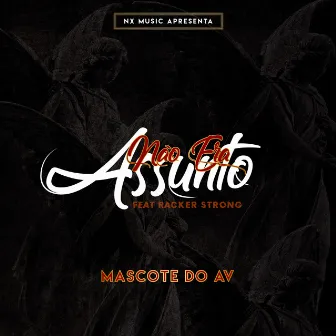 Não Era Assunto by Mascote do AV