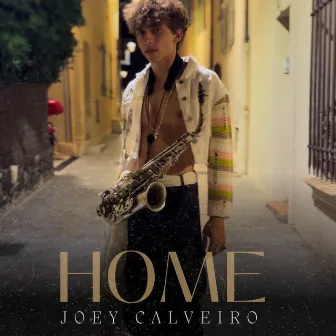 HOME by Joey Calveiro