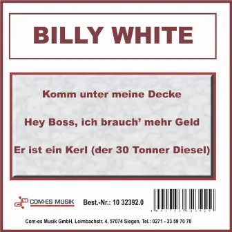 Billy White by Billy White