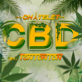 CBD by Châtelet