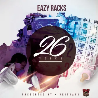 26 Weeks by Eazy Racks