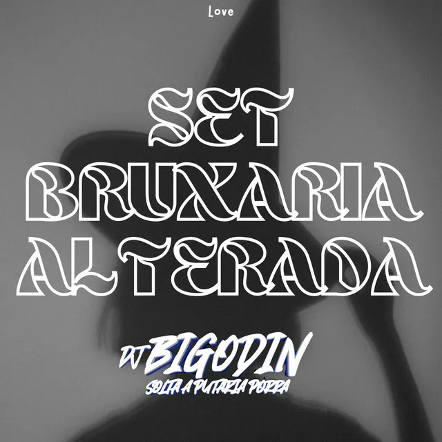 SET BRUXARIA ALTERADA