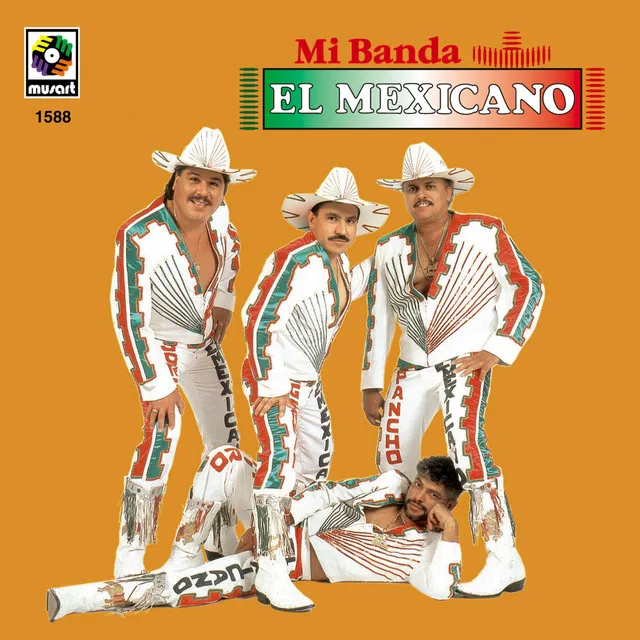 Mi Banda el Mexicano