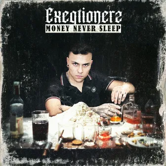 Money Never Sleep EP by EXEQTIONERZ