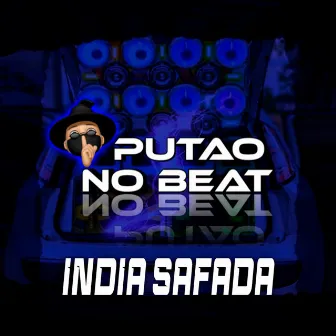 India Safada by DJ Neguinho Do Uno