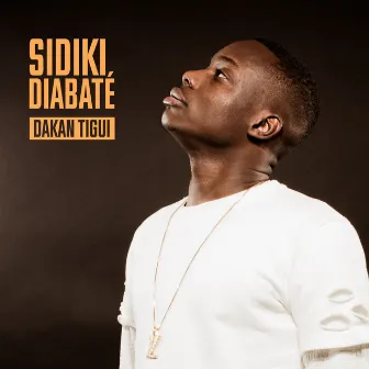 Dakan tigui by Sidiki Diabaté