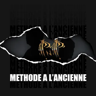 Methode a l'ancienne by PNP