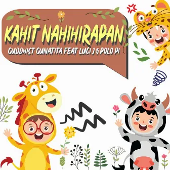 Kahit Nahihirapan by Guddhist Gunatita