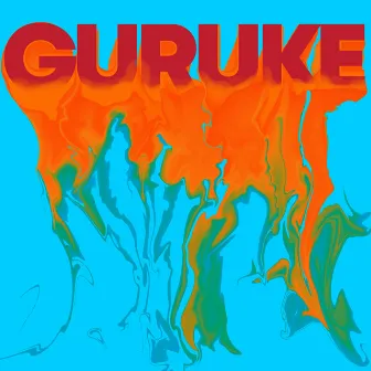 Guruke by Cxnrvd