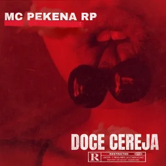 Doce Cereja by MC Pekena RP