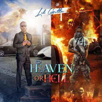 Heaven or Hell by Lil' Gutta