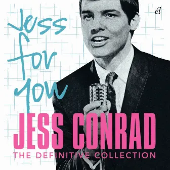 Jess For You: The Definitive Collection by Jess Conrad