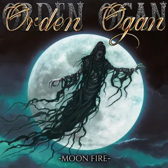 Moon Fire by Orden Ogan