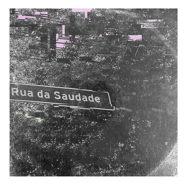 Rua da Saudade