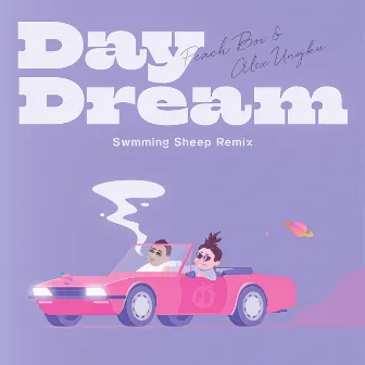 Day Dream (Swimming Sheep Remix) by Alex Ungku