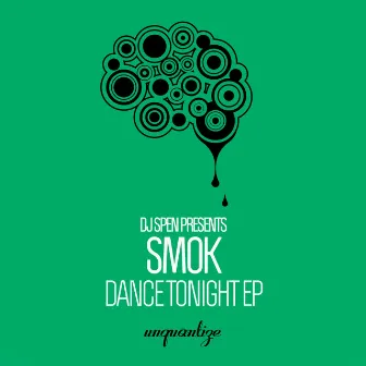 Dance Tonight EP by Smok