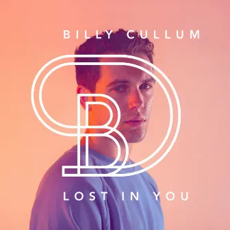 Lost in You by Billy Cullum