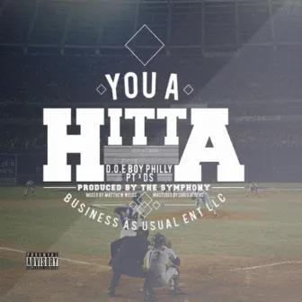 You a Hitta by PT