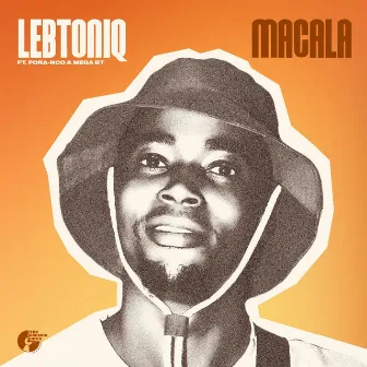 Macala (feat. Fora-nco, Mega Bt) by LebtoniQ