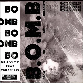 BOMB by Goodboy Gravity