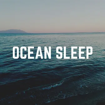 Ocean Sleep by Ocean in HD