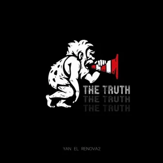 The Truth by Yan el Renova2