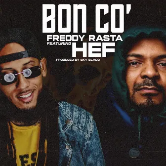 Bon Co' by Freddy Rasta