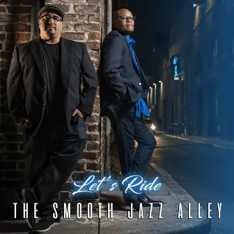 Let's Ride by The Smooth Jazz Alley