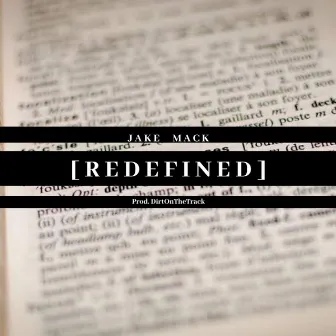 Redefined by Jake Mack