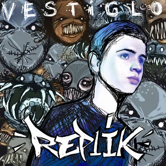 Vestiglo by RepliK