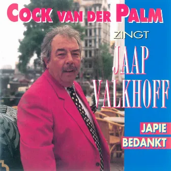 Zingt Jaap Valkhoff by Cock Van Der Palm