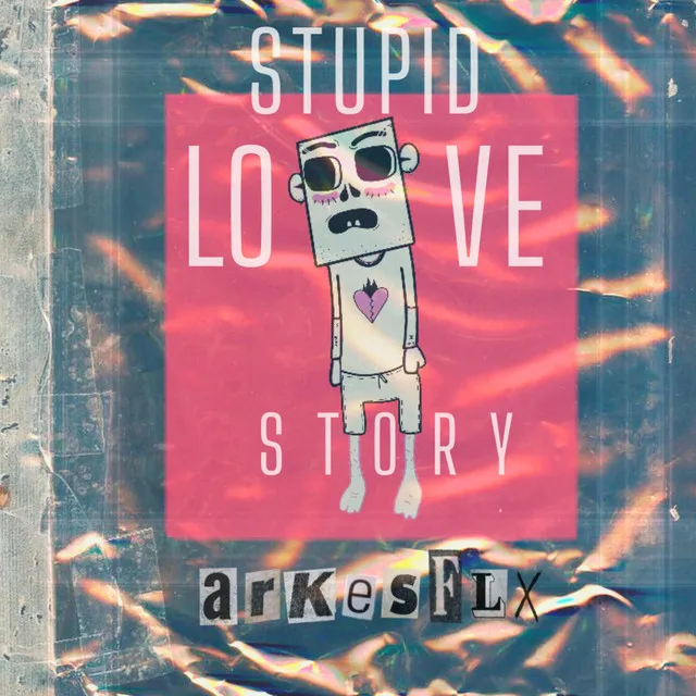 Stupid luv story