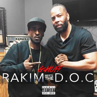 Rakim Meets the D.O.C by G. Huff