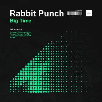 Big Time by Rabbit Punch