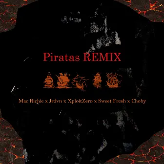 Piratas (Remix) by XploitZero