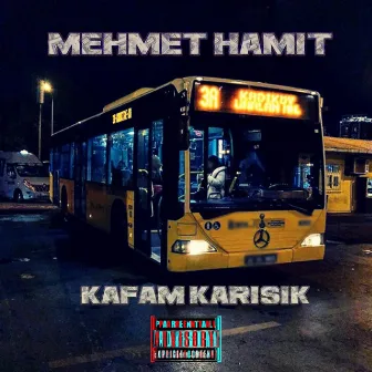 Kafam Karışık by Mehmethamit