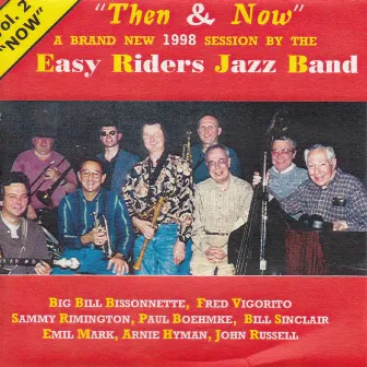 Then & Now, Vol. 2: 'Now' by The Easy Riders Jazz Band