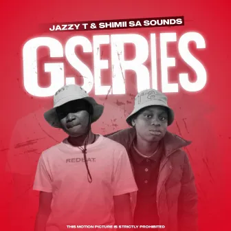 Gseries by Jazzy T