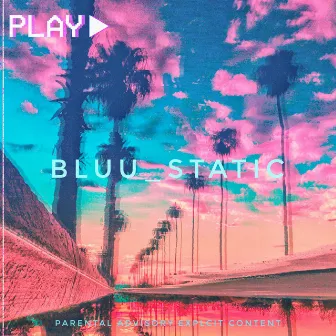 Bluu Static by Static