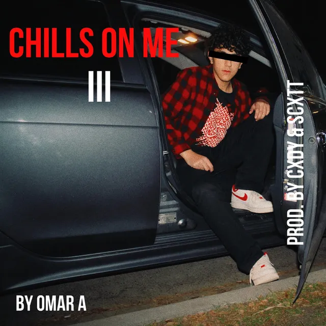 Chills On Me III