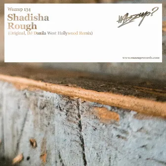 Rough by Shadisha