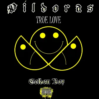 True Love by Golden Boy Official