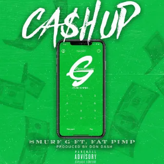 Cash Up by Smurf G