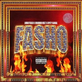 Fasho by Rx Hector