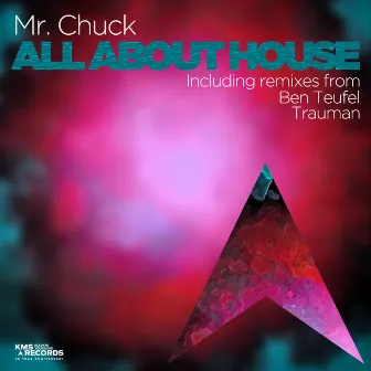 All About House by Mr. Chuck