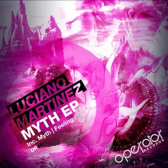 Myth EP by Luciano Martinez