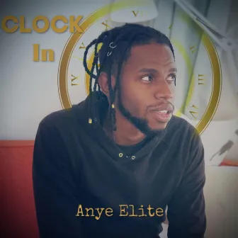 Clock In by Anye Elite