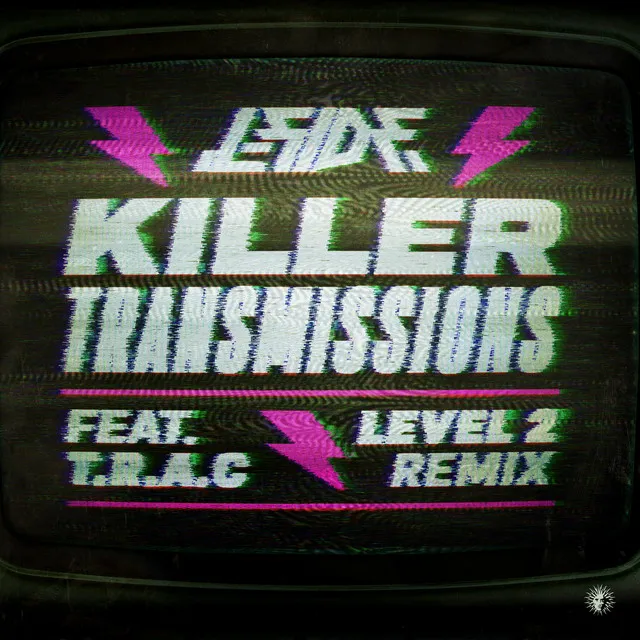 Killer Transmissions - Level 2 Remix