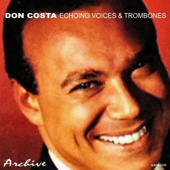 Echoing Voices and Trombones by Don Costa